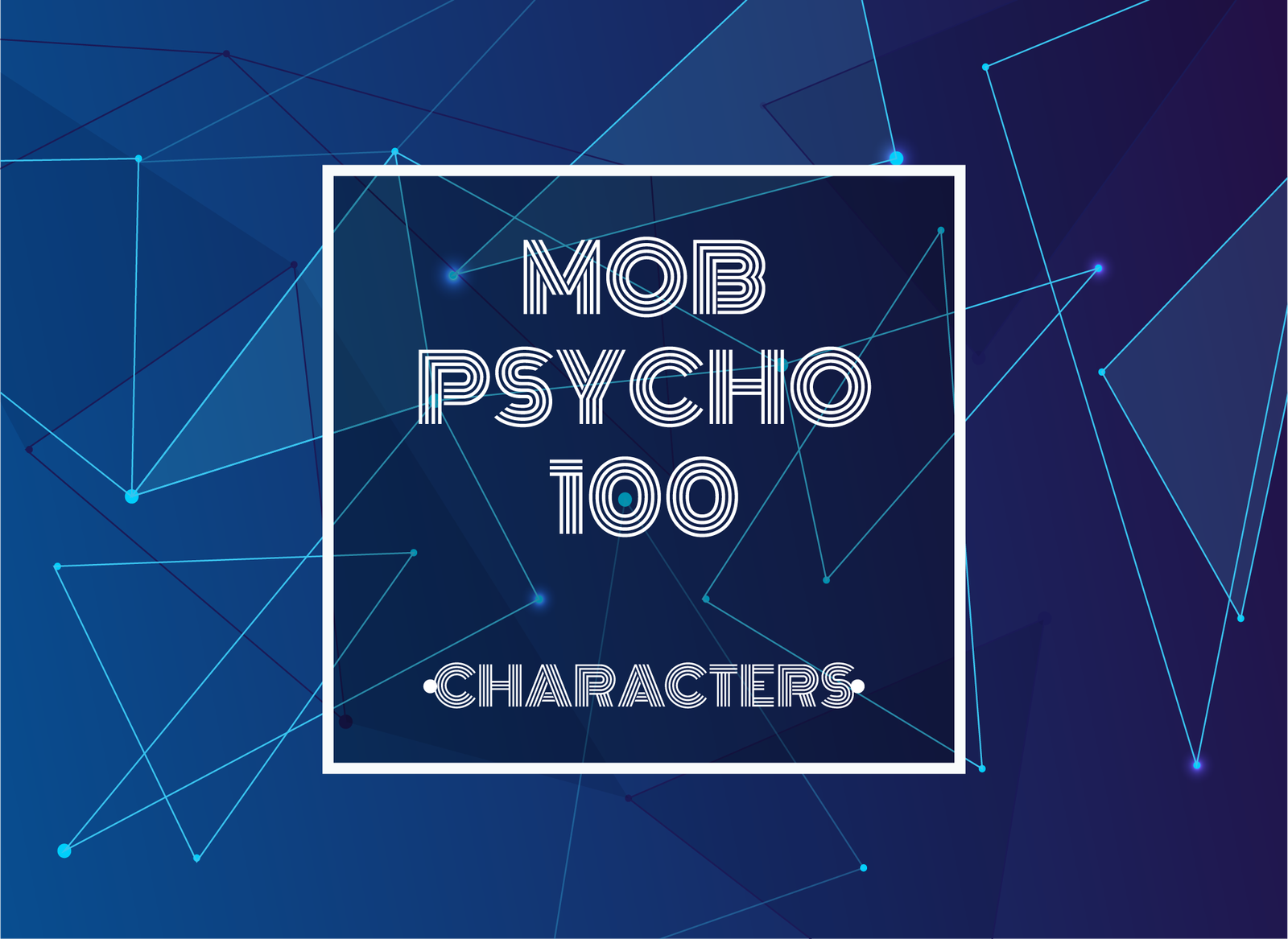 Mob Psycho 100 characters text on polygon blue gradient background