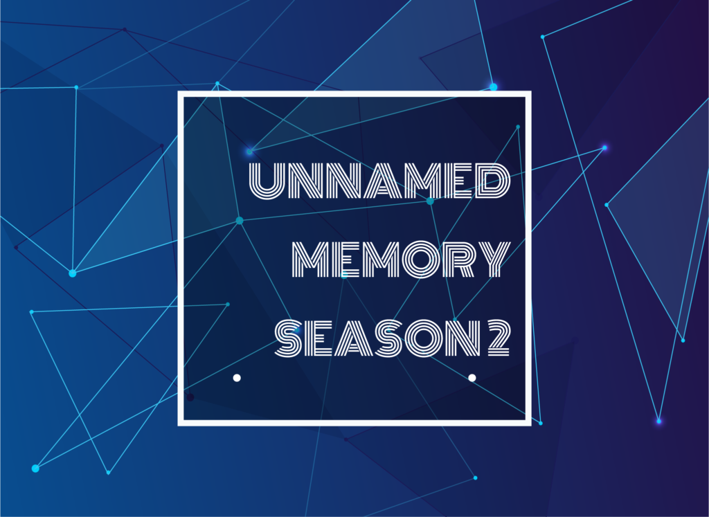 Text Typed in Unnamed Memory Season 2