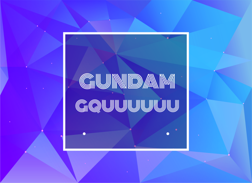 Text Typed in Gundam GQuuuuuuX