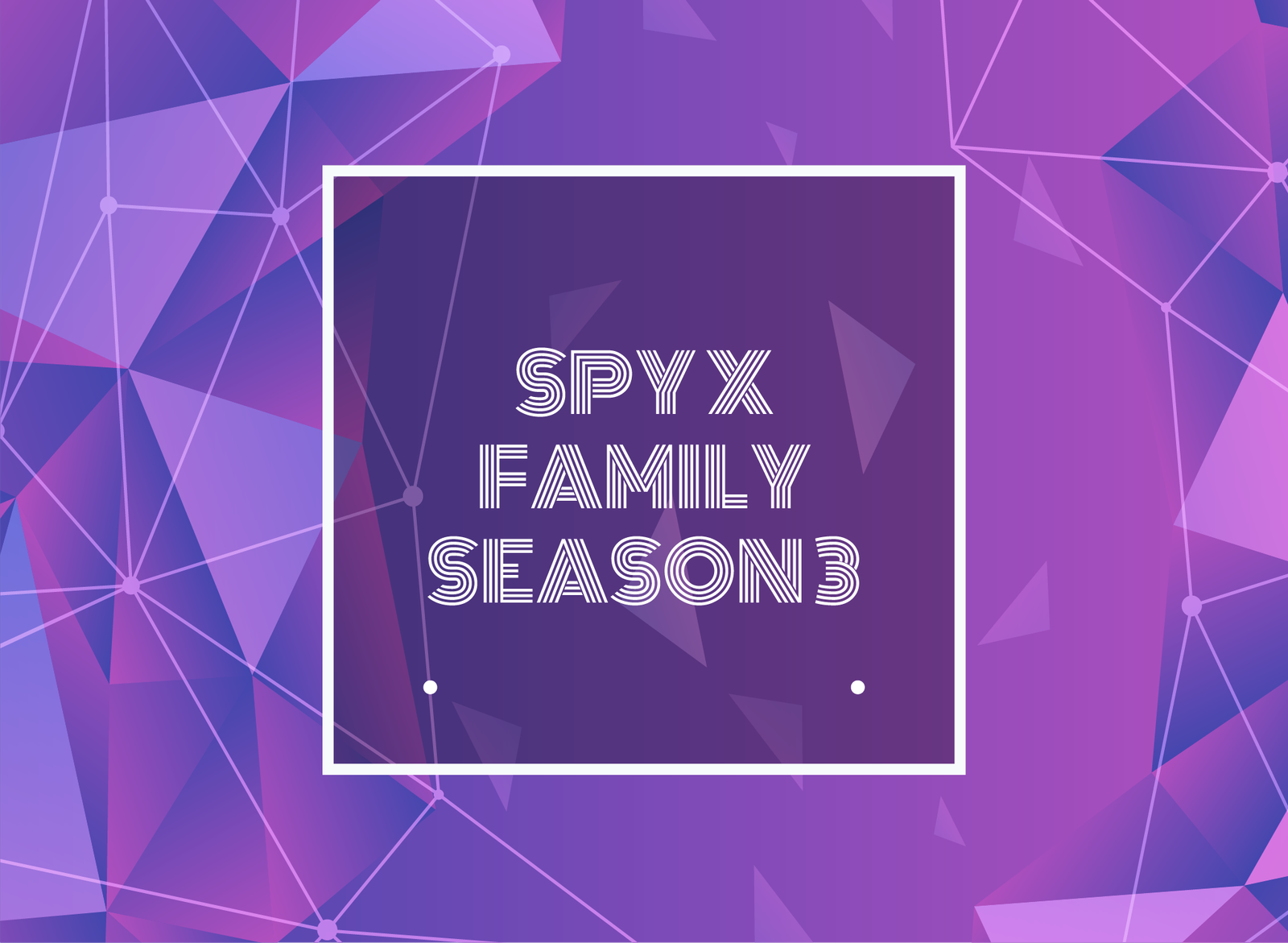 Text Typed in Spy x Family Season 3
