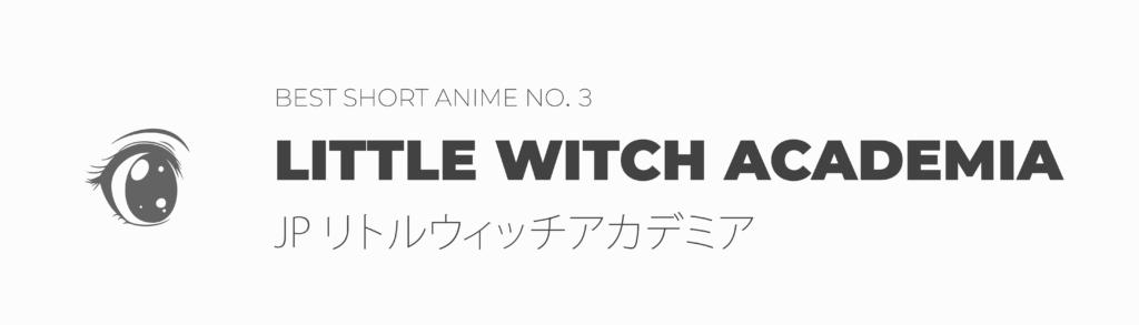 JP リトルウィッチアカデミアLittle Witch Academiabest short anime no. 3