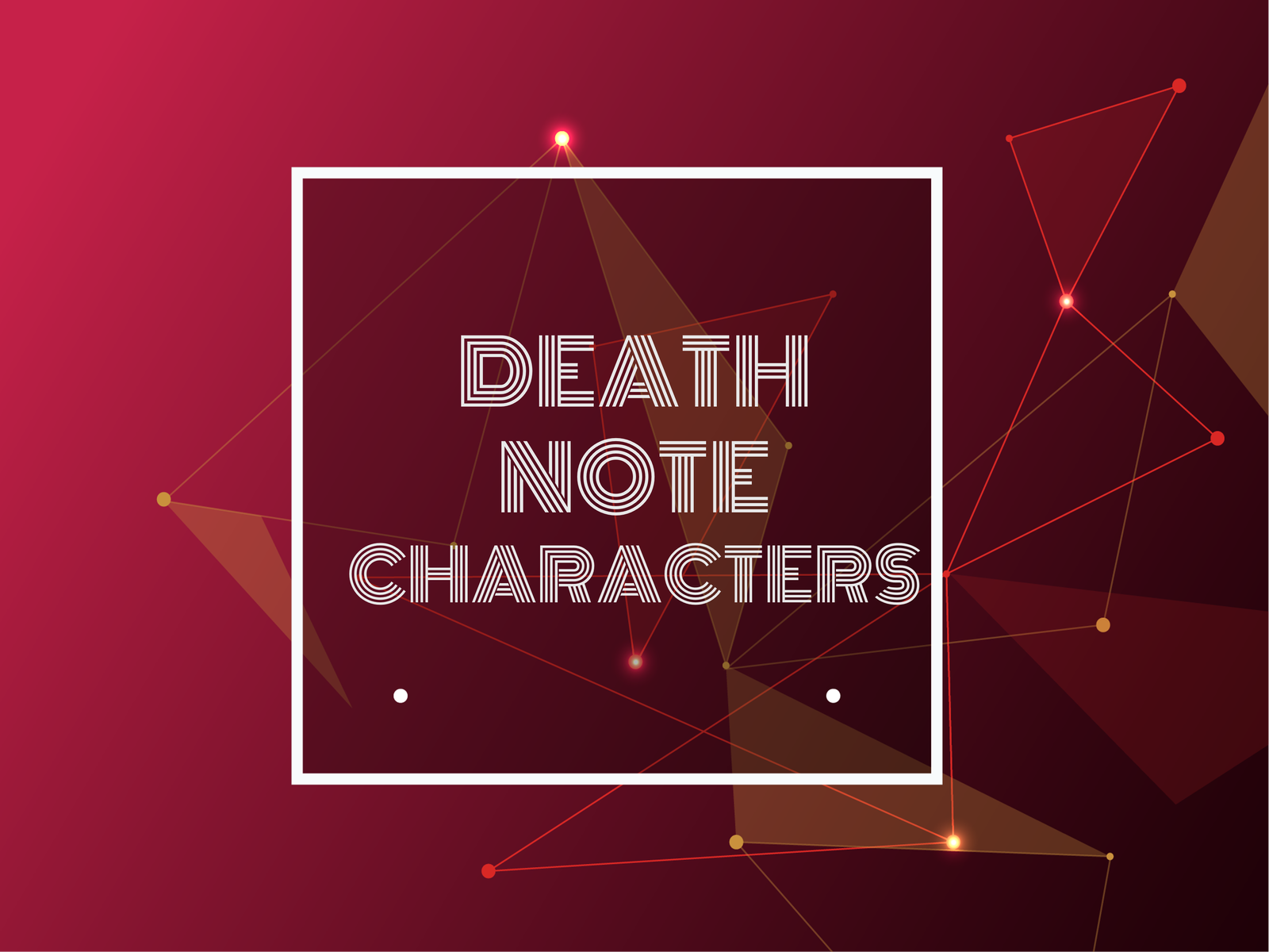 TEXT: DEATH NOTE CHARACTER