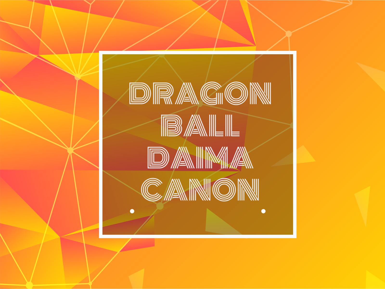 TEXT: DRAGON BALL DAIMA CANON