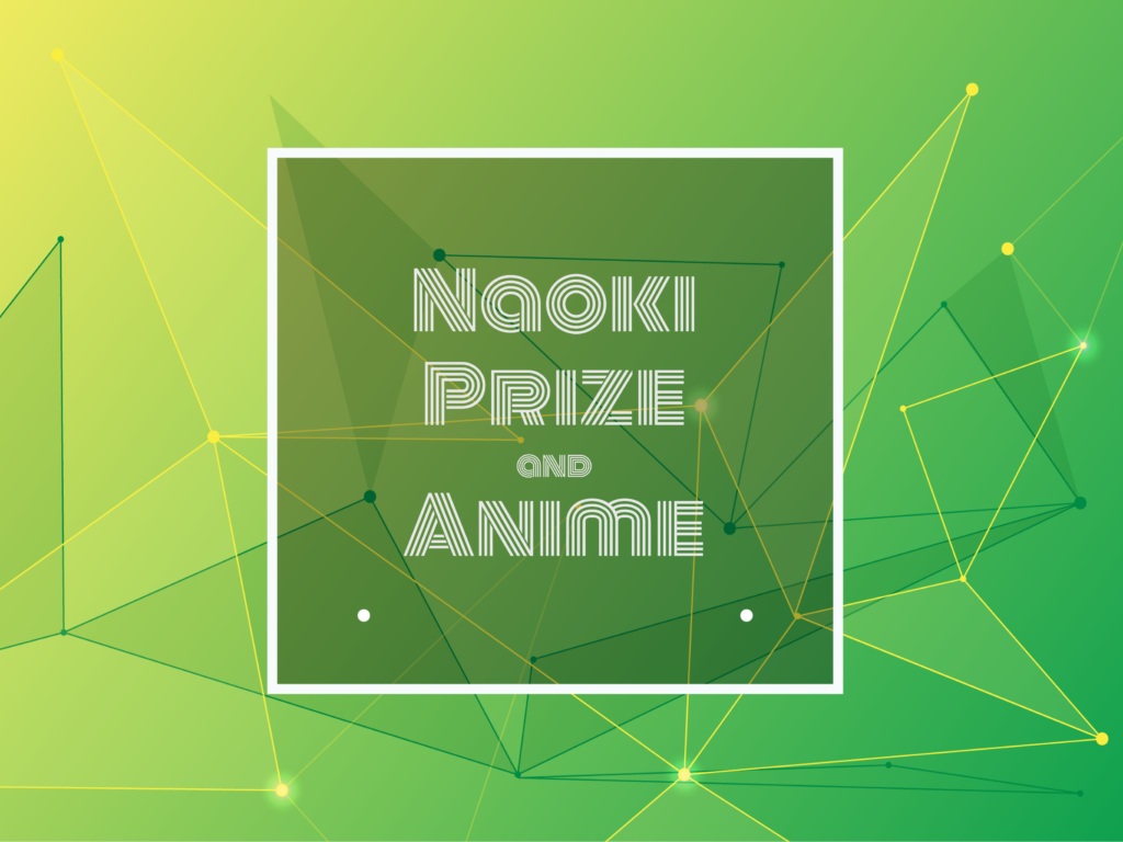 Text: Naoki Prize and Anime