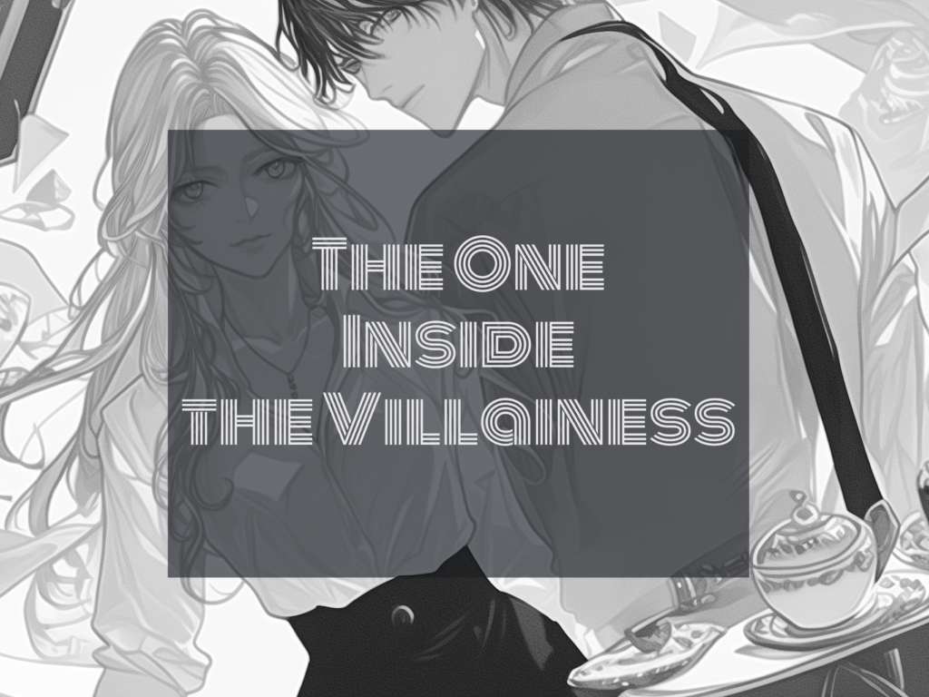 Text (The One Inside the Villainess) and Background (One lade and man in manga style illustration)